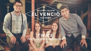 TWICE MÚSICA  Él venció Hillsong College  Victory en español [upl. by Bullard]