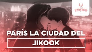 JIKOOK  Juntos en la ciudad del amor PARIS 2019 Cecilia Kookmin [upl. by Anirtac]