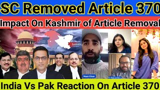 SC Big Decision On Article 370Impact On KashmirKashmiri Reaction On Removal Of Article 370Mehwish [upl. by Aiselad717]