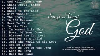 Songs About God  Collection  NonStop Playlist [upl. by Aimil]