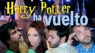 HARRY POTTER HA VUELTO [upl. by Ztnaj]