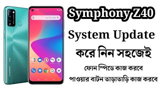 Symphony 📲 Z40 system update  symphony Z40 mobile system update 2022 [upl. by Bethany]