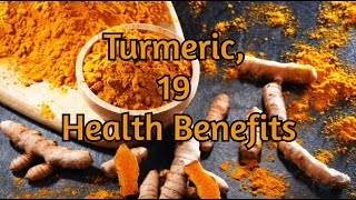 Turmeric 19 Health Benefits [upl. by Derwood]