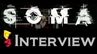 Frictional Games SOMA Interview  E3 2015 [upl. by Anne-Corinne]