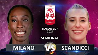 Semifinal Milano vs Scandicci  Italian Volleyball LVF SerieA1 Coppa Italia 2024 [upl. by Manthei]