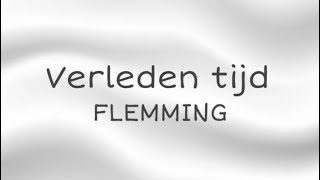 FLEMMING  verleden tijd Lyrics [upl. by Matrona351]