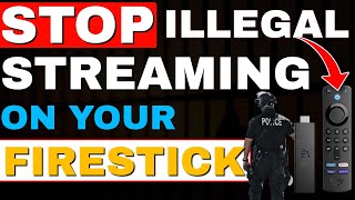 STOP ILLEGALLY STREAMING ON YOUR FIRESTICK [upl. by Digirb]