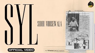 SYL Official Video SIDHU MOOSE WALA [upl. by Warring]