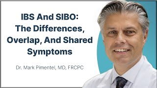 Irritable Bowel Syndrome And SIBO The Differences Overlap And Shared Symptoms [upl. by Jemena]