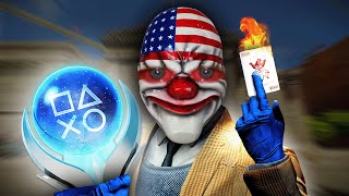 Payday 2s PLATINUM Trophy is Completely OVERKILL [upl. by Pritchett]