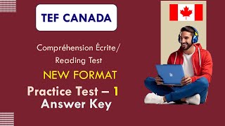 TEF Compréhension Écrite  Nouveau TEF  Reading  NEW TEF Format Practice Test 1  Answer Key [upl. by Yruj148]