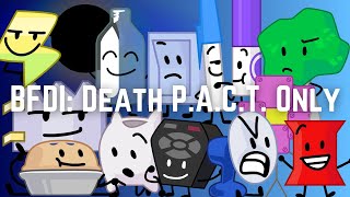 BFDI Death PACT Only [upl. by Dekow534]