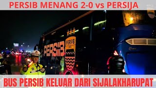 BUS TIM PERSIB KELUAR DARI SIJALAK HARUPAT SETELAH KALAHKAN PERSIJA [upl. by Fisk]