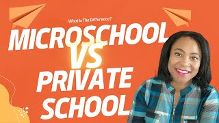 Microschool vs Private School  Qamp A  How To Start A School [upl. by Ferreby172]