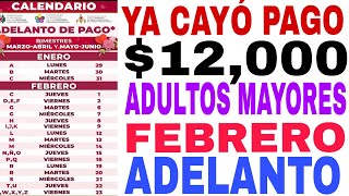 📆CALENDARIO📆 YA CAYÓ ADULTOS 12000 29 ENERO PAGOS BECAS AQUÍ [upl. by Emalee]