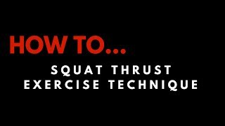 EXERCISE HOW TO SQUAT THRUSTS [upl. by Nalla]