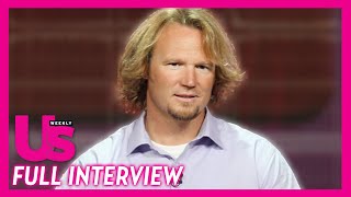 Sister Wives Kody Brown On Robyn Drama Repairing Janelle amp Meri Relationship amp More [upl. by Incrocci862]