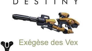 Destiny  Armes  LExégèse des Vex postnerf Avis PVE PVP Gameplay [upl. by Assened]