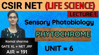 CSIR NET LIFE SCIENCE Sensory Photobiology  PHYTOCHROME [upl. by Beauchamp]