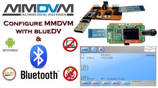 Configure MMDVM with Bluetooth and BlueDV [upl. by Dnalwor]