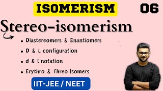 ISOMERISM  D amp L configuration  Erythro  Threo  Diastereomers  Enantiomers  Stereoisomerism [upl. by Legnalos]