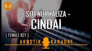 Cindai  Siti Nurhaliza  Akustik Karaoke Female Key [upl. by Lenej784]