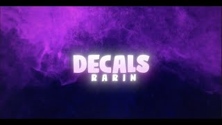 DecalRarin 1 hour [upl. by Vivian]