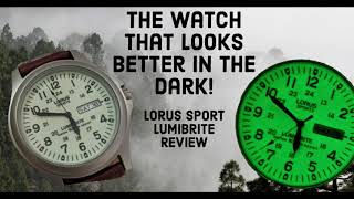 A Torch On Your Wrist  Lorus Sport Lumibrite Review [upl. by Nibbor]