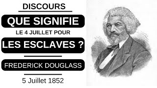 Discours de Frederick Douglass quotQue Signifie le 4 Juillet pour les Esclave quot  Rochester 1852 [upl. by Cl106]