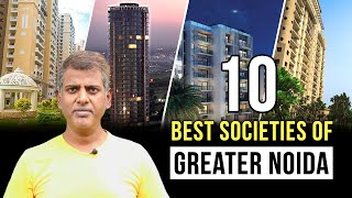 Top 10 Best Residential SocietiesApartments in Greater Noida [upl. by Sami431]