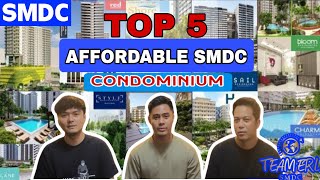 Top 5 SMDC Affordable condominium [upl. by Chan298]