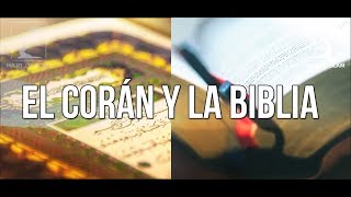 La Biblia y el Corán [upl. by Irreg]