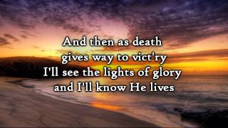 David Crowder Band  Because He Lives Lyrics [upl. by Aerdnael]