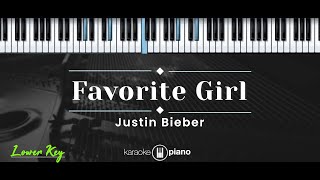 Favorite Girl – Justin Bieber KARAOKE PIANO  LOWER KEY [upl. by Kenay]