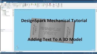 DesignSpark Mechanical Tutorial  Adding Text To A 3D Model [upl. by Diannne]