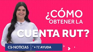 TE AYUDA  Cómo obtener la TARJETA CUENTA RUT en dos simples pasos  CHV Noticias [upl. by Jeanine]