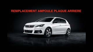 Peugeot 308 Remplacement Ampoule éclairage plaque Peugeot  Bulb light licence plate [upl. by Aurie]