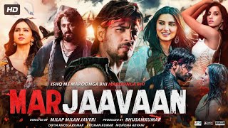 Marjaavaan Full Movie HD  Sidharth Malhotra  Tara Sutaria  Rakul Preet Singh  Review amp Facts HD [upl. by Bornie]