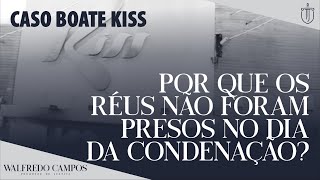 Entenda por qual motivo os réus do caso da BOATE KISS não foram presos no dia da condenação [upl. by Alledi835]