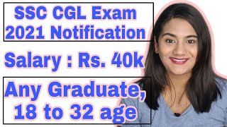 SSC CGL 2021 Notification explained in detail in Hindi  Latest Government Job Vacancy 2021 [upl. by Duthie514]