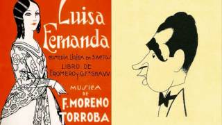 Federico Moreno Torroba  «En una dehesa de la Extremadura» de quotLuisa Fernandaquot 1932 [upl. by Hyland]