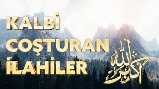 Dinlemeye Değer En Güzel İlahiler  Dinlemeden Geçme [upl. by Cristabel]