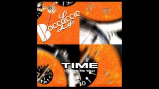 Boccaccio Life  Time Theres No Way Club Mix 1998 [upl. by Nnybor]