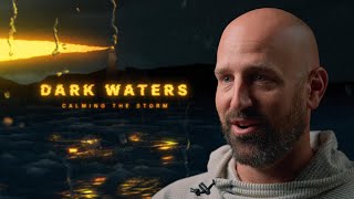 Adam Young  Dark Waters  Devotional Series Ep 3 [upl. by Ocir]