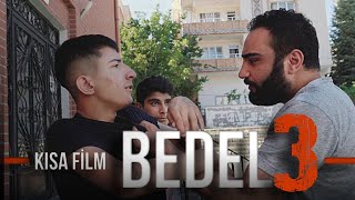 BEDEL 3 KISA Film [upl. by Trescott261]