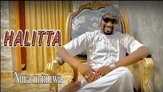 Nura m inuwa 2023 Halitta Album 2024 [upl. by Aerdnua]