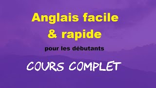 Anglais en 3½ heures Cours complet pour débutants [upl. by Emyaj11]