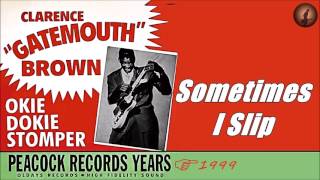 Clarence Gatemouth Brown  Sometimes I Slip Kostas A171 [upl. by Paula]