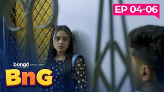 BnG Drama Series  Episode 4  6  Partho Shadman Naovi Saba Nihal Athoy Rothshi Shan [upl. by Terle919]