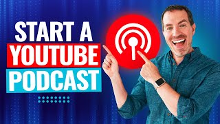 How To Start A Podcast On YouTube Complete YouTube Podcast Tutorial [upl. by Oiracam]